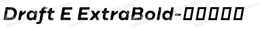 Draft E ExtraBold字体转换
